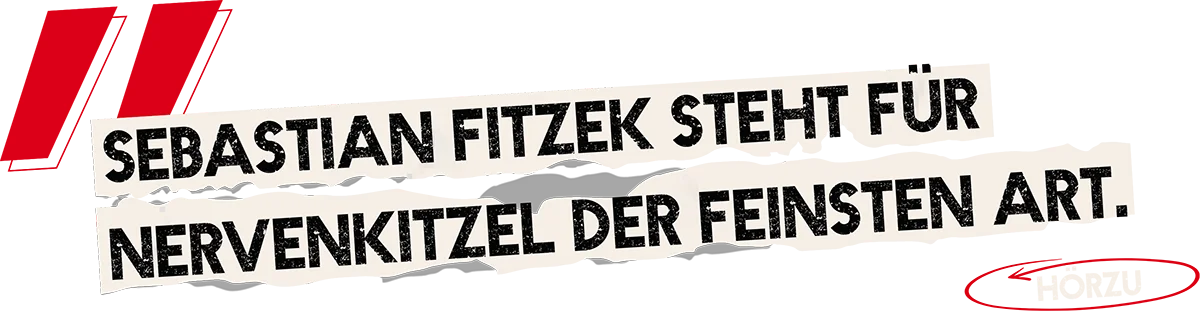 Newspaper clipping: Sebastian Fitzek is the epitome of high-class thrillers.